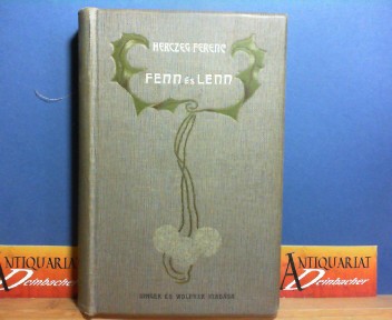 Herczeg, Ferenc (Herzog, Franz):  Fenn es Lenn - Regeny. 
