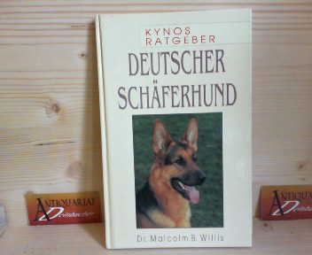 Willis, Malcolm B. :  Deutscher Schferhund (= Kynos Ratgeber). 