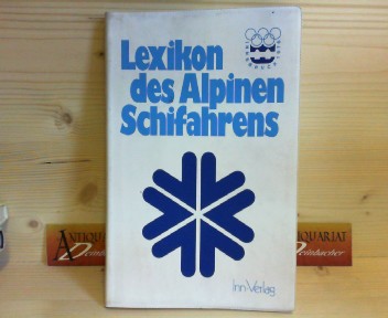 Fetz, Friedrich, W. Aste K. Jeschke u. a.:  Lexikon des alpinen Schifahrens. 