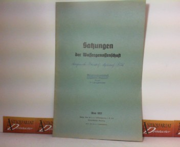 N Landesregierung (Hrsg.):  Satzungen der Wassergenossenschaft Langenrohr, Pixendorf, Atzelsdorf, Rust. 1953 