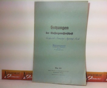 N Landesregierung (Hrsg.):  Satzungen der Wassergenossenschaft Langenrohr, Pixendorf, Atzelsdorf, Rust. 1953 