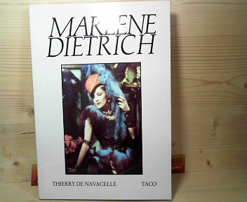 Navacelle, Thierry de:  Marlene Dietrich. - Photographien aus der Sammlung John Kobal. 