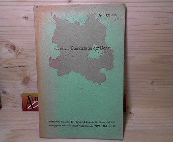 Plckinger, Hans:  Drnstein an der Donau. (= Schriftenreihe fr Heimat und Volk. Niederdonau, Ahnengau des Fhrers. Band 98). 