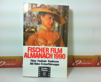 Fischer Film Almanach 1990 - Filme, Festivals, Tendenzen.