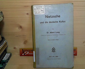 Lang, Albert:  Nietzsche und die deutsche Kultur. 