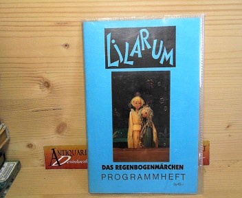 Kossatz, Traude:  Das Regenbogenmärchen - Programmheft des Wiener Figurentheater Lilarum. 