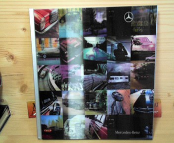 Matt, Jung von und Mercedes-Benz (Hrsg.):  Mit den Augen der Welt - Mercedes-Benz, gesehen durch die Objektive der Foto-Community flickr.com. 