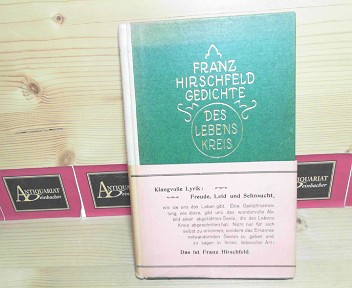 Hirschfeld, Franz:  Des Lebens Kreis. - Gedichte. 