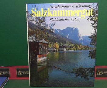 Wickenburg, Erik G. und Bela Grolshammer:  Salzkammergut. 
