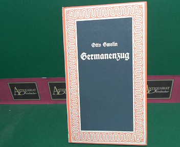 Germanenzug. (= Deutsche Reihe, Nr.19).
