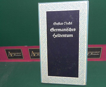 Neckel, Gustav:  Germanisches Heldentum. (= Deutsche Reihe, Nr.21). 
