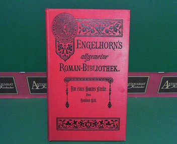 Hill, Headon:  Um eines Haares Breite. - Roman - Aus dem Englischen von J.Mangold. (= Engelhorns allgemeine Romanbibliothek, 15.Jg., Band 3). 