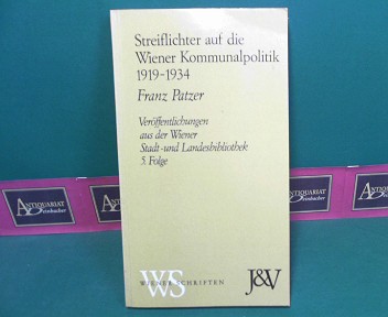 Streiflichter auf die Wiener Kommunalpolitik 1919-1934. (= Wiener Schriften. Veröffentlichungen aus der Wiener Stadt- und Landesbibliothek, Band 5).