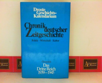 Overesch, Manfred:  Das Dritte Reich 1939-1945. (= Chronik deutscher Zeitgeschichte Politik - Wirtschaft, Kultur, Band 2,II). 
