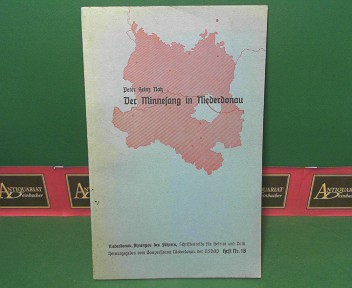 Notz, Peter Heinz:  Der Minnesang in Niederdonau. (= Niederdonau, Ahnengau des Fhrers. Schriftenreihe fr Heimat und Volk. Band 18). 