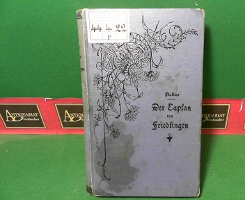 Molitor, Wilhelm:  Der Caplan von Friedlingen - Eine didaktische Novelle. 