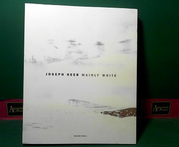 Doswald, Christoph, Pilar Ribal and David Galloway:  Heer Joseph - Mainly White 