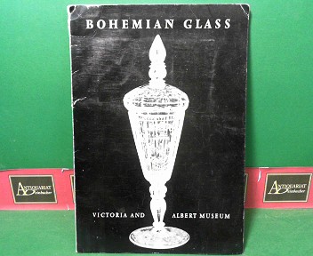 Uresova, L.:  Bohemian Glass. (= Ausstellungskatalog des Victoria and Albert Museum). 