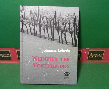 Lebeda, Johanna:  Weinviertler Vokndigung. (= Mundarttexte). 