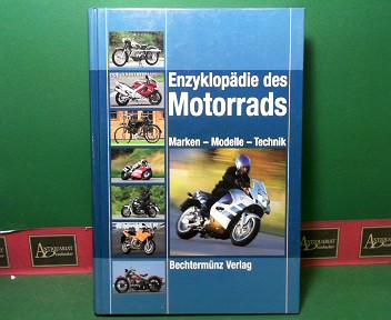 Ewald, S. und G. Murrer:  Enzyklopdie des Motorrads. - Marken, Modelle, Technik. 