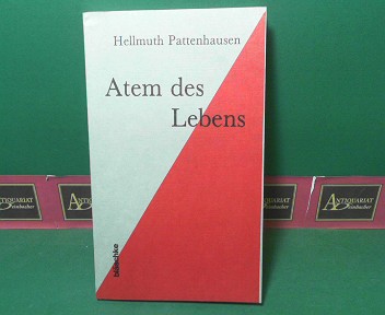 Pattenhausen, Hellmuth:  Atem des Lebens. 