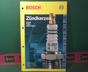 Bosch (Hrsg.):  Zndkerzen Handelsprogramm 92/93 - Super, Platin, Silber-Sport. 