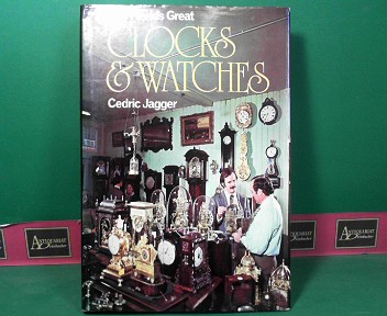 Jagger, Cedric:  World`s Great Clocks and Watches. 