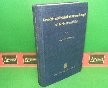 Drwald, Wolfgang, I. Ghler H.-J. Hammer u. a.:  Gerichtsmedizinische Untersuchungen bei Verkehrsunfllen. 
