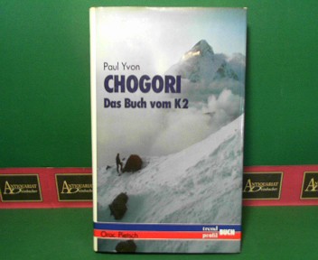 Yvon, Paul:  Chogori - Das Buch vom K2. 