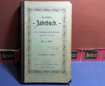 Helfert, Alexander Freiherr von:  sterreichisches Jahrbuch - 27.Jahrgang, 1903. - Fr den sterreichischen Volksschriften-Verein. 