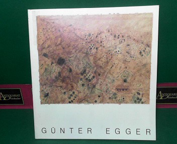 Günter Egger. (= Katalog).
