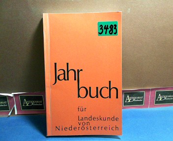 Verein fr Landeskunde von N (Hrsg.):  Jahrbuch fr Landeskunde von Niedersterreich - Neue Folge 53. Helmuth Feigl zum 60. Geburtstag. 