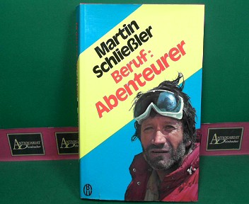 Schlieler, Martin:  Beruf: Abenteurer. 