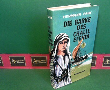 Falk, Hermann:  Die Barke des Chalil Efendi - Alfred Brehm wird Naturforscher. 