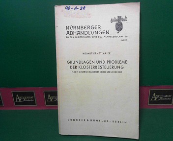 Maier, Helmut Ernst:  Grundlagen und Probleme der Klosterbesteuerung, nach geltendem deutschem Steuerrecht. (= Nrnberger Abhandlungen zu den Wirtschafts- und Sozialwissenschaften, Heft 11). 