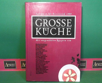 Meisinger, Werner:  Grosse Kche - Jahrbuch fr sterreich, 1989. 