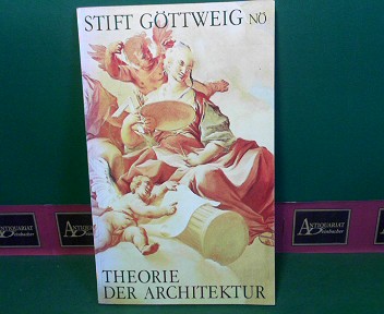 Lechner, Gregor Martin:  Theorie der Architektur. (= Katalog zur 23.Ausstellung des Graphischen Kabinett im Stift Gttweig). 
