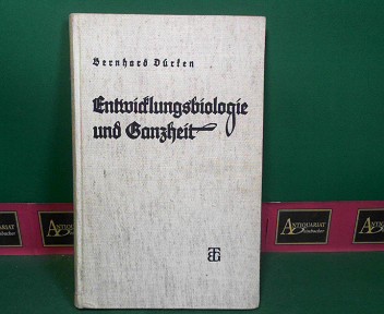 Drken, Bernhard.:  Entwicklungsbiologie und Ganzheit - Ein Beitrag zur Neugestaltung des Weltbildes. 