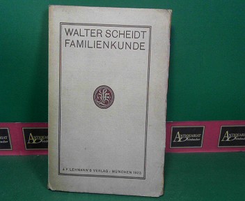 Scheidt, Walter:  Einfhrung in die naturwissenschaftliche Familienkunde (Familienanthropologie). 