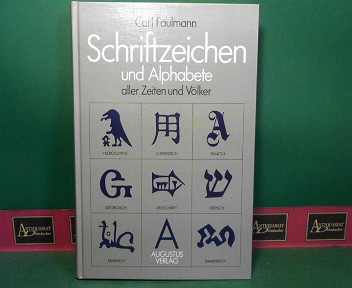 Faulmann, Carl:  Schriftzeichen und Alphabete aller Zeiten und Vlker. (= Reprint der Wiener Ausgabe von 1880). 