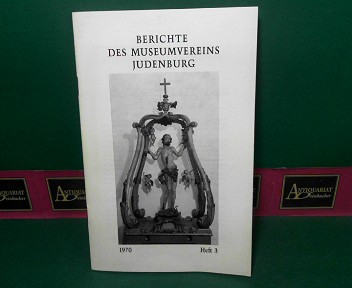 Berichte des Museumvereins Judenburg - Heft 3, 1970.