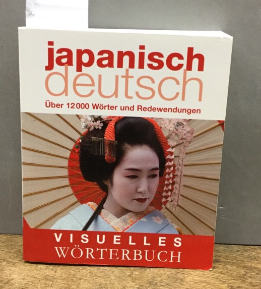 Visuelles Wörterbuch Japanisch-Deutsch : [über 12000 Wörter und Redewendungen]. [Übers. Kazumi Honda. Red. Martin Waller]