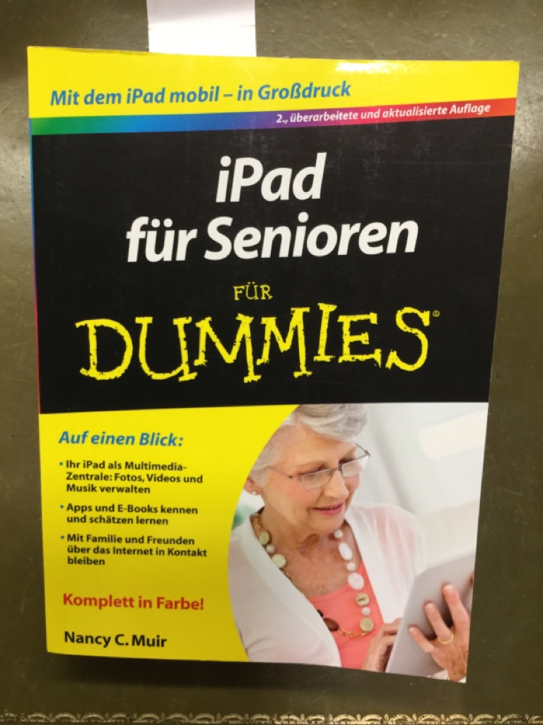 iPad für Senioren für Dummies - Muir, Nancy C.