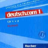 deutsch.com 1 Deutsch als Fremdsprache / 2 Audio-CDs zum Kursbuch 1. - KursiÅ¡a, Anta, Lina PilypaitytÄ und Erna Szakály