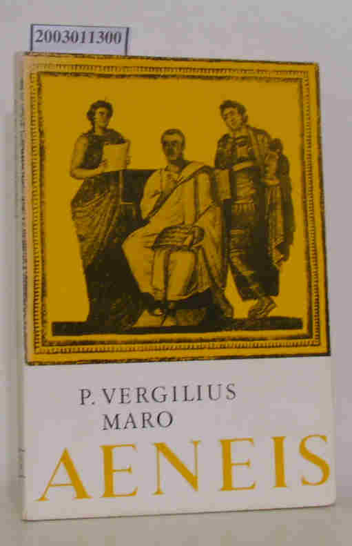 Aeneis - Texte der Weltliteratur Reihe B Lateinische Sprache Heft 14  3., erweiterte Auflage - Vergilius Maro, Publius