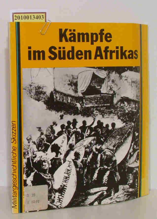 Kämpfe im Süden Afrikas 1652-1980