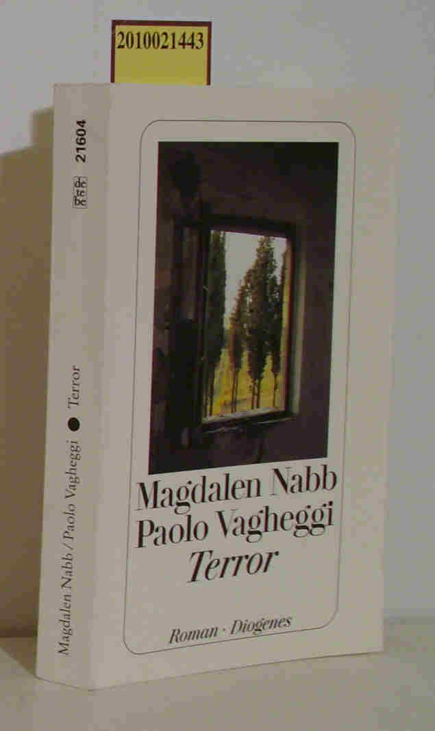Terror Roman / Magdalen Nabb   Paolo Vagheggi. Aus d. Engl. von Bernd Samland - Nabb,  Magdalen   Vagheggi, Paolo