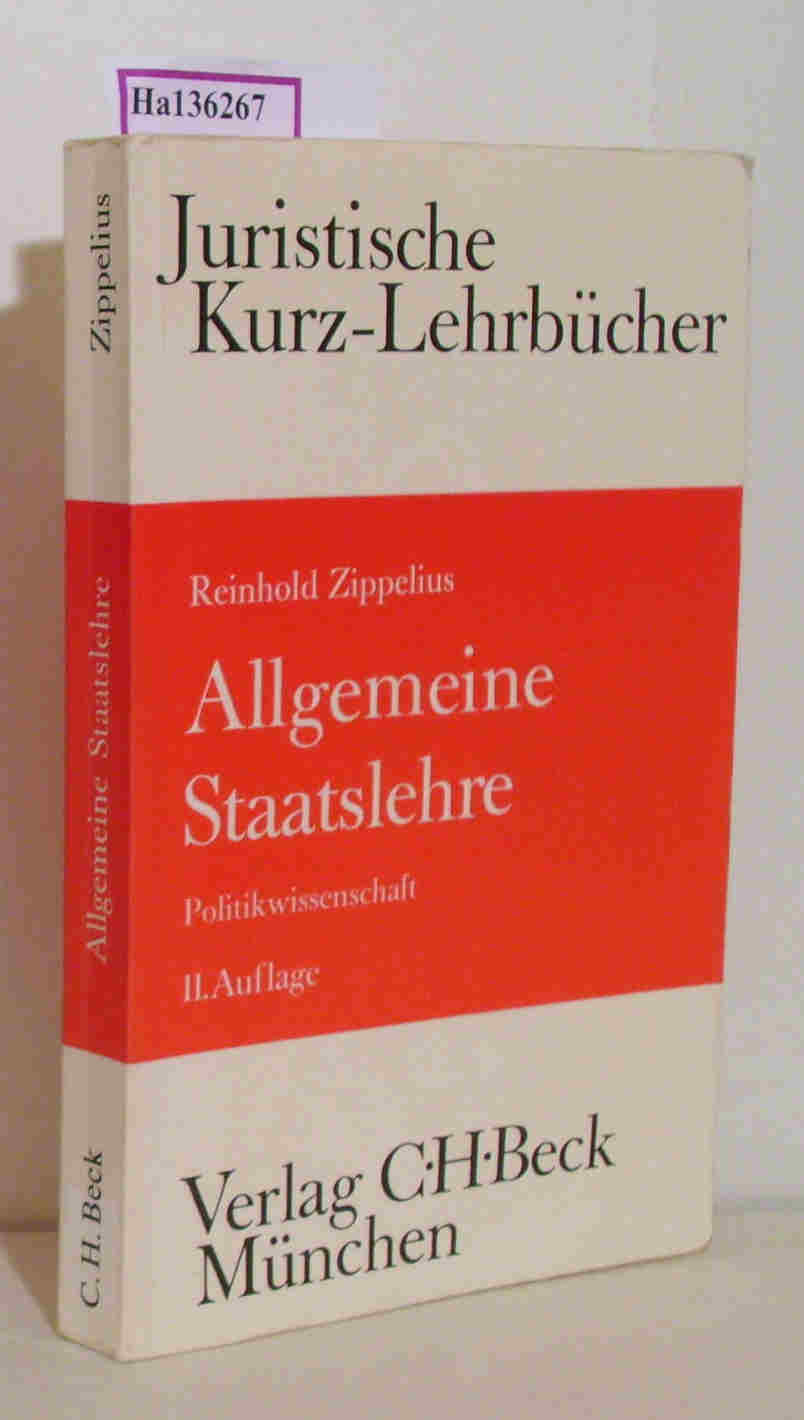 Allgemeine Staatslehre( Politikwissenschaft) . ( Juristische Kurz- Lehrbücher) .  11 - Zippelius, Reinhold