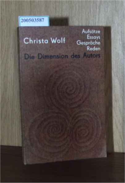 Die Dimension des Autors, Band 1 - Christa Wolf