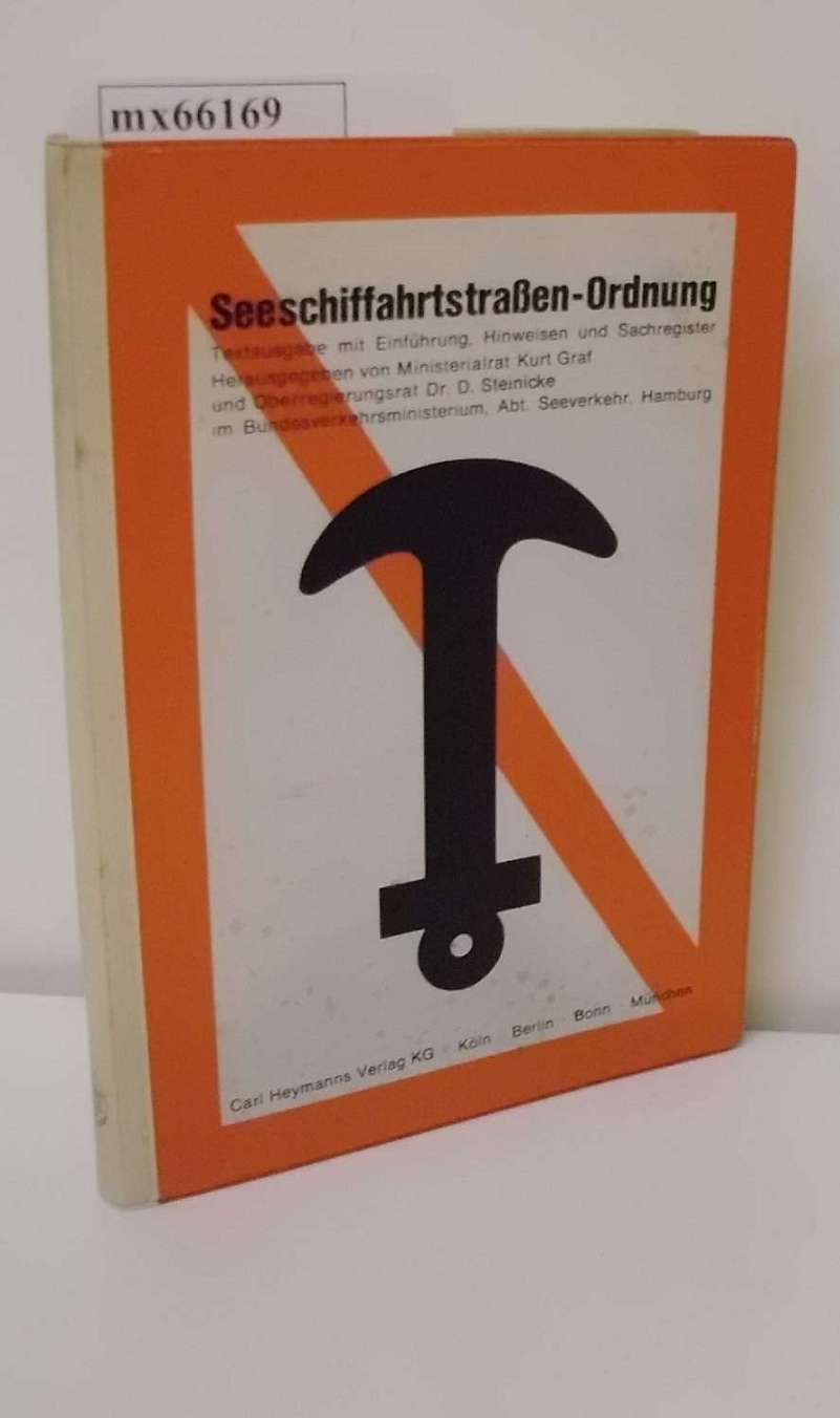 Seeschiffahrtsstrassen-Ordnung Textausgabe - Graf,  Kurt [Hrsg.]